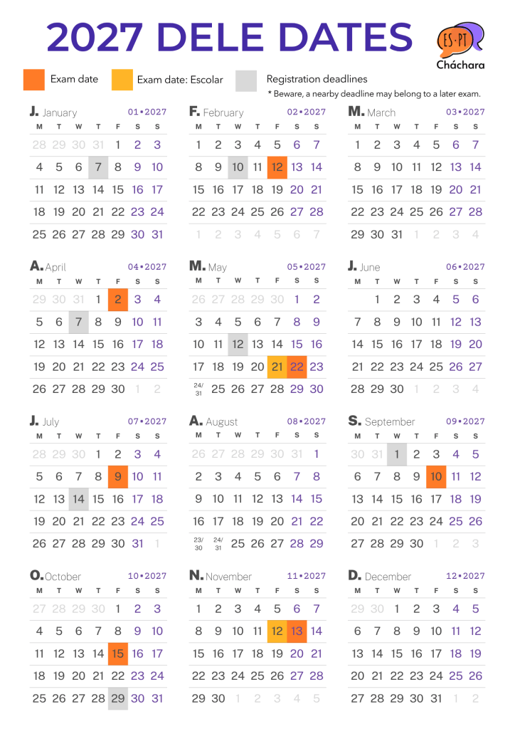 DELE Dates: 12 February, 2 April, 21–22 May, 9 July, 10 September, 15 October and 12–13 November